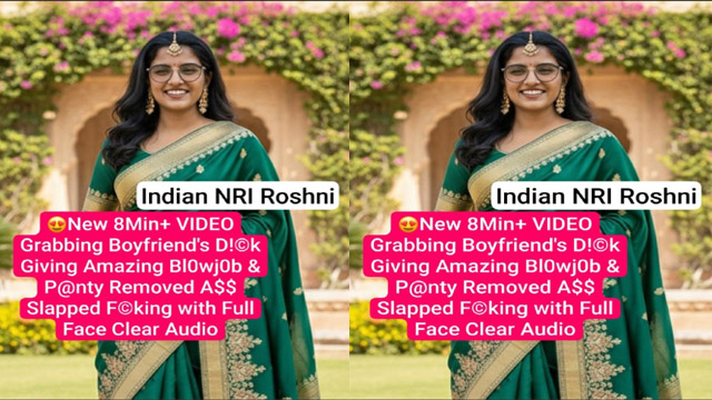Indian Nri Roshni Boyfriend Dick Giving Amazing Blowjob – Panty Removed Ass Slapped – Fucking with Full Face Video